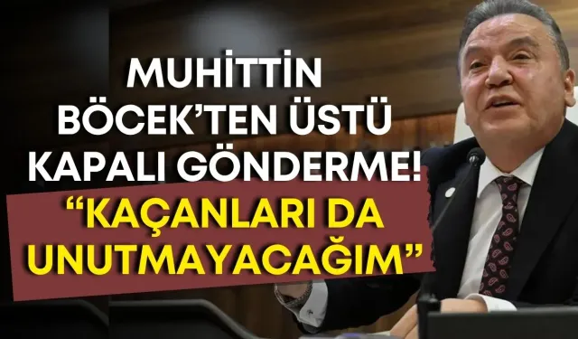Muhittin Böcek’ten üstü kapalı gönderme! “Kaçanları da unutmayacağım”