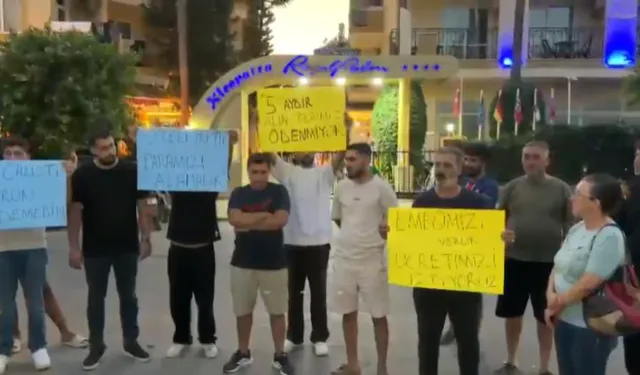 Alanya’da 5 yıldızlı otel çalışanları aylardır maaş alamıyor!