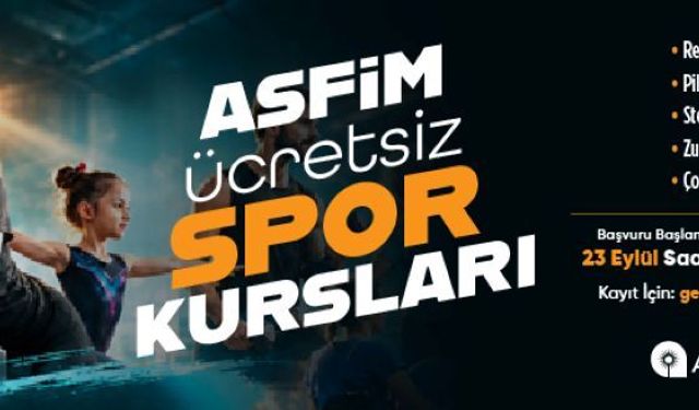 ANTALYA BÜYÜKŞEHİR BELEDİYESİ ASFİM ÜCRETSİZ SPOR KURSLARI DUYURUSU