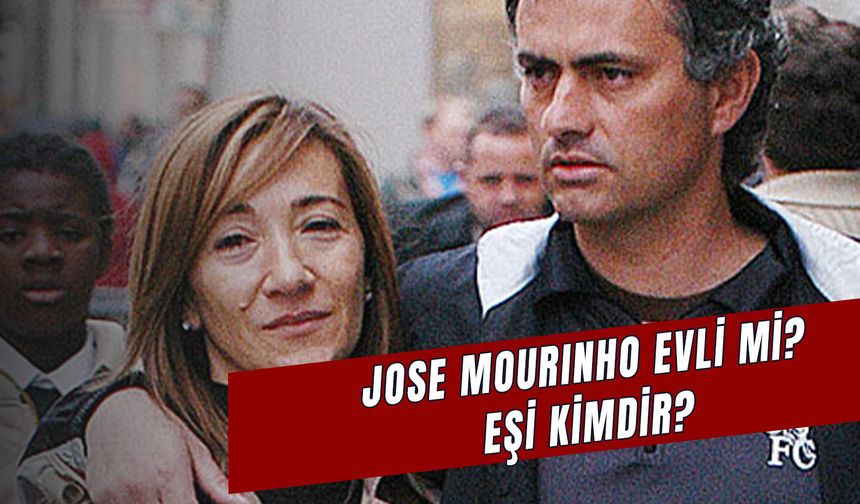 Jose Mourinho Evli Mi? Fenerbahçe Teknik Direktörünün Eşi Kim?