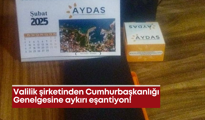Valilik şirketinden Cumhurbaşkanlığı Genelgesine aykırı eşantiyon!