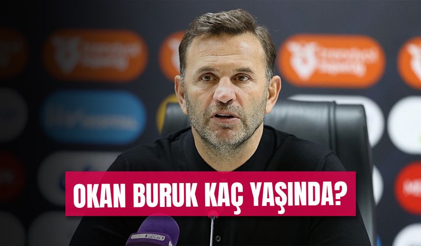 Okan Buruk Kaç Yaşında? Galatasaray Teknik Direktörü Evli Mi?