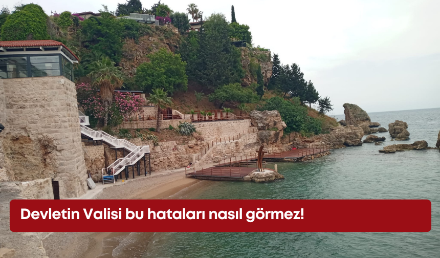 Devletin Valisi bu hataları nasıl görmez!