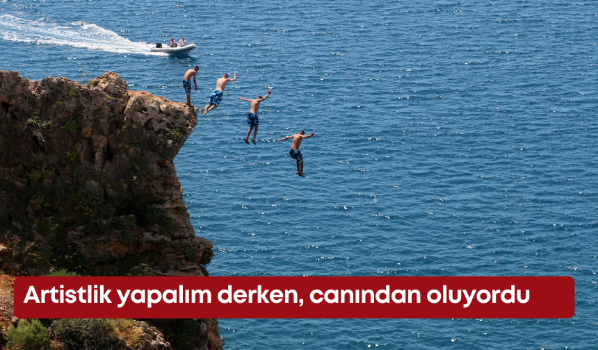 Artistlik yapalım derken, canından oluyordu