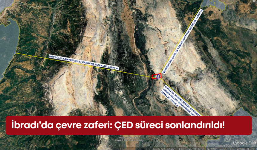 İbradı’da çevre zafer: ÇED süreci sonlandırıldı!