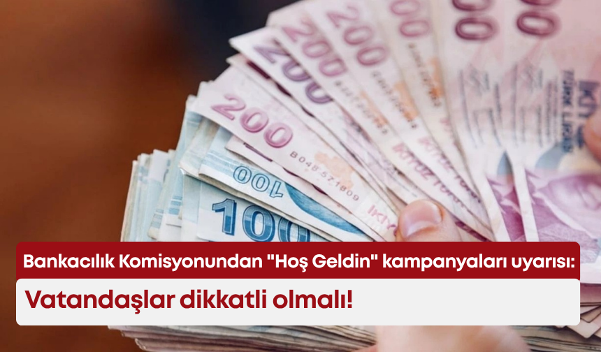 Bankaların "Hoş Geldin" kampanyalarındaki büyük tehlike! Uzmandan uyarı