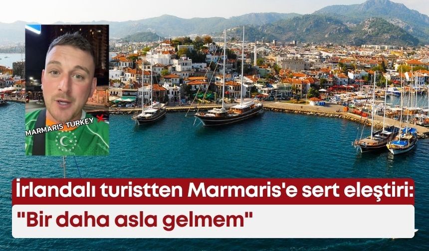Fahiş fiyatlar İrlandalı turisti bıktırdı: "Bir daha asla gelmem"