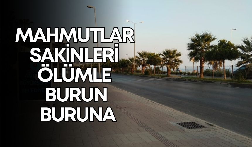 D400'de kaza korkusu: Mahmutlar sakinleri ölümle burun buruna!