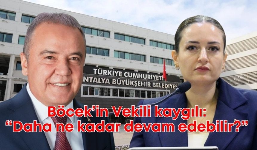 Böcek’in Vekili kaygılı: "Daha ne kadar devam edebilir?"