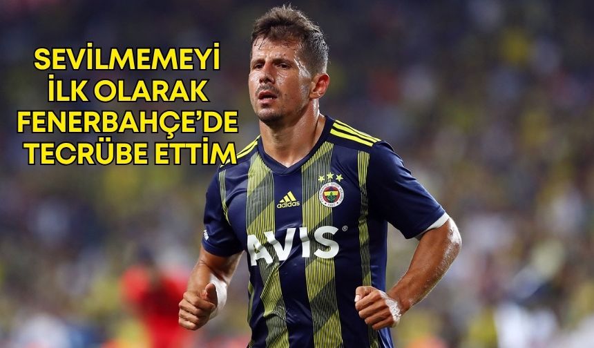 Emre Belözoğlu’ndan yıllar sonra gelen itiraf: “Sevilmemeyi ilk olarak Fenerbahçe’de tecrübe ettim"