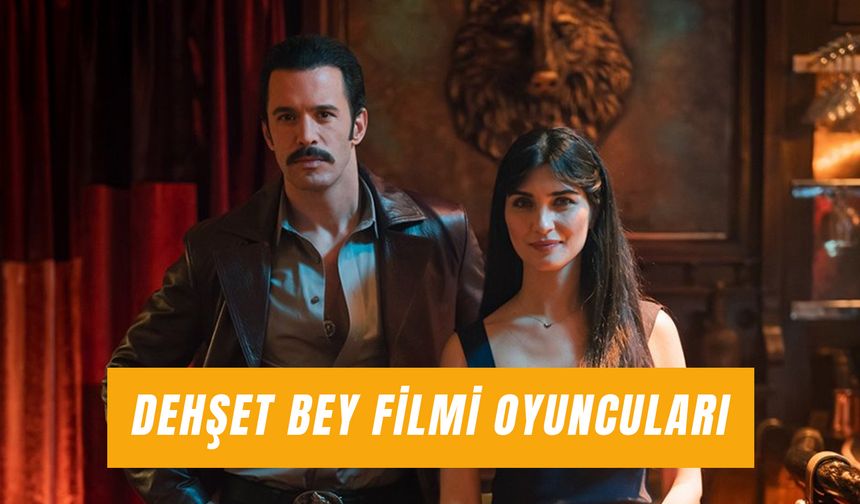 Dehşet Bey Oyuncuları Yaşları: Filmin Konusu Ne?