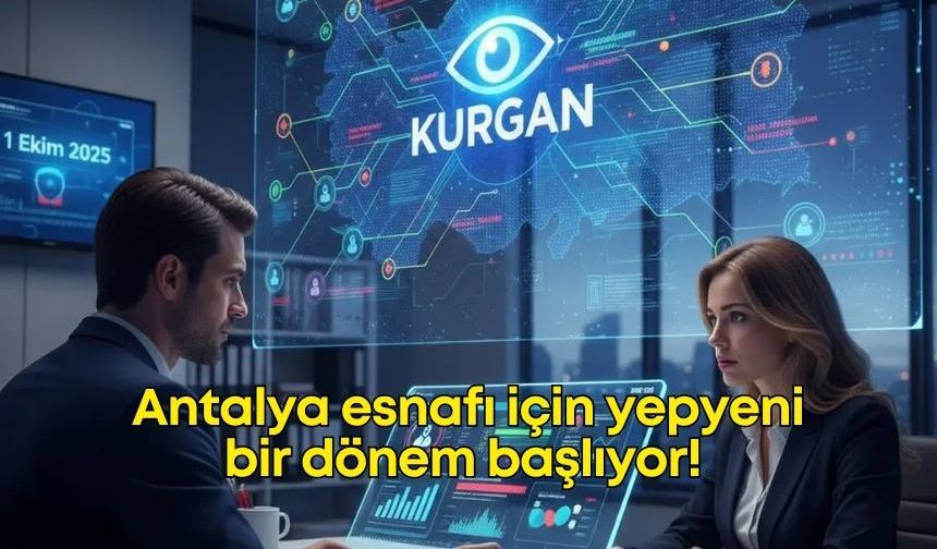 Antalya esnafına KURGAN sistemi anlatıldı: Yapay zeka destekli denetim