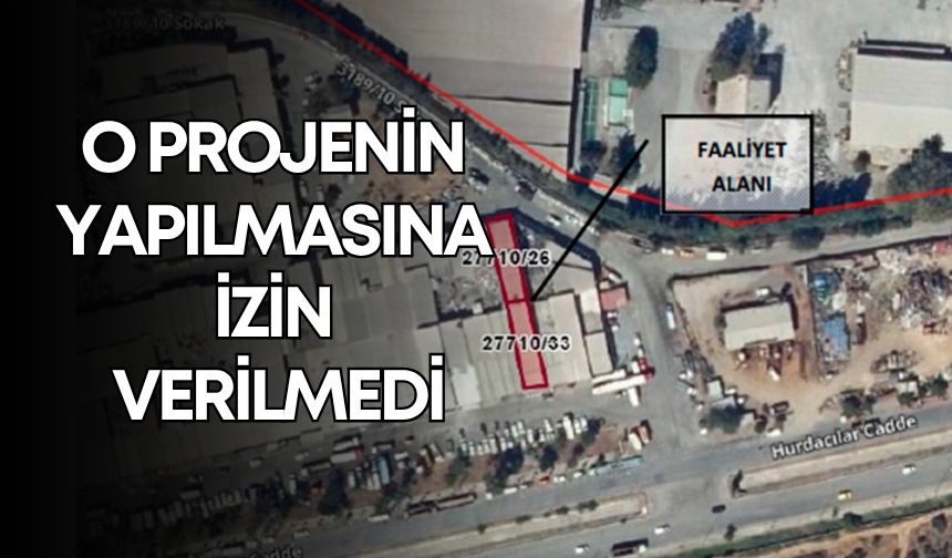 Kepez’de dikkat çeken karar! O projenin yapılmasına izin verilmedi