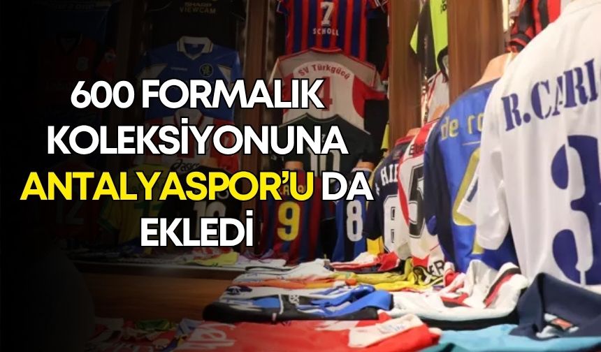 Polonyalı koleksiyoner 600 formalık dev koleksiyonuna Antalyaspor’u da ekledi