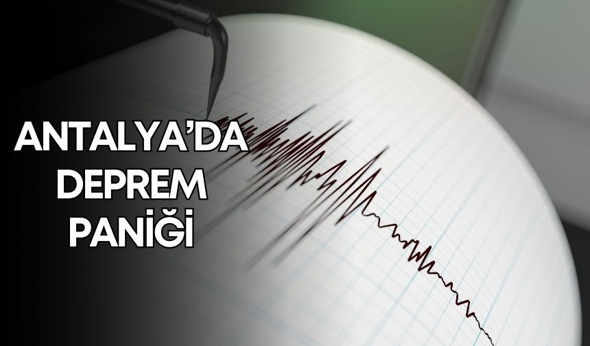 Antalya açıklarında deprem