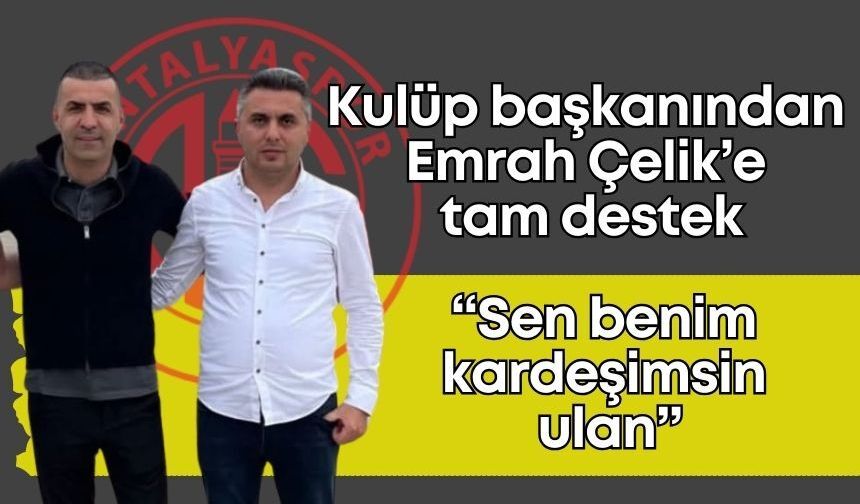 Mustafa Ergün’den gözaltına alınan Emrah Çelik’e: “Sen benim kardeşimsin ulan”