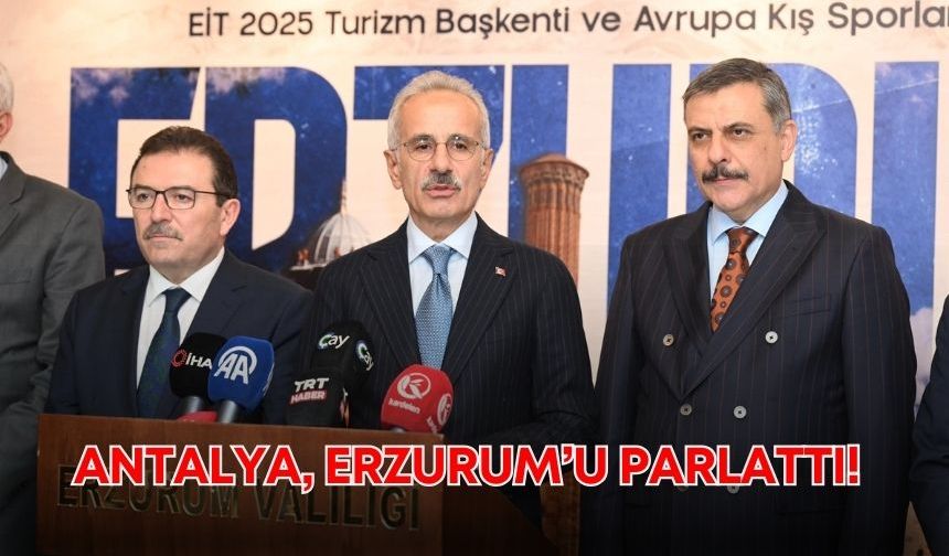 Antalya, Erzurum’u parlattı!