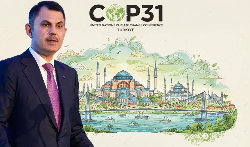 COP31 öncesi Antalya’da iklim mesajı: Adil dönüşüm ve sosyal adalet vurgusu
