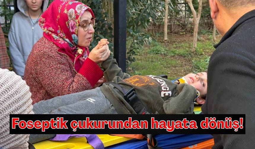 Foseptiğe düşen 6 yaşındaki Eyüp’ü komşusu kurtardı