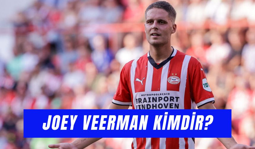 Joey Veerman Nereli? Fenerbahçe’ye Mi Transfer Oluyor?