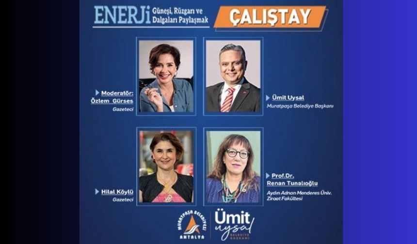 Muratpaşa Belediyesi Enerji Çalıştayı