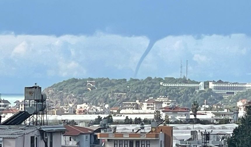 Alanya'da hortum paniği!