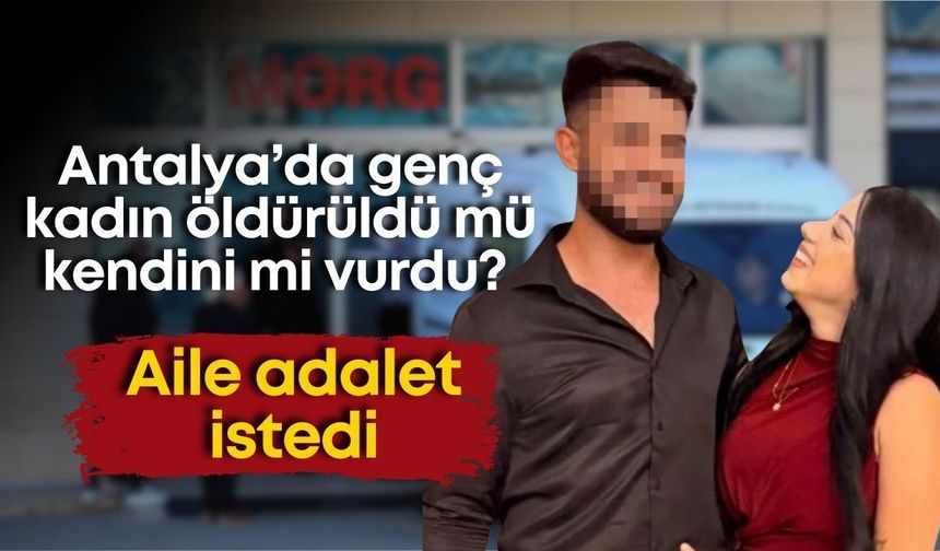 Genç kadının ölümünde aileden intihar iddiasına sert tepki! "Helin intihar etmezdi"