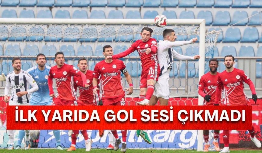 Kasımpaşa-Antalyaspor karşılaşmasında ilk yarıda gol sesi çıkmadı