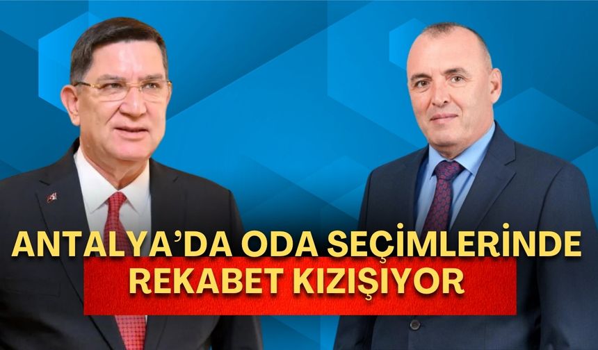Antalya’da oda seçimlerinde rekabet kızışıyor! Adlıhan Dere’nin rakibi konuştu
