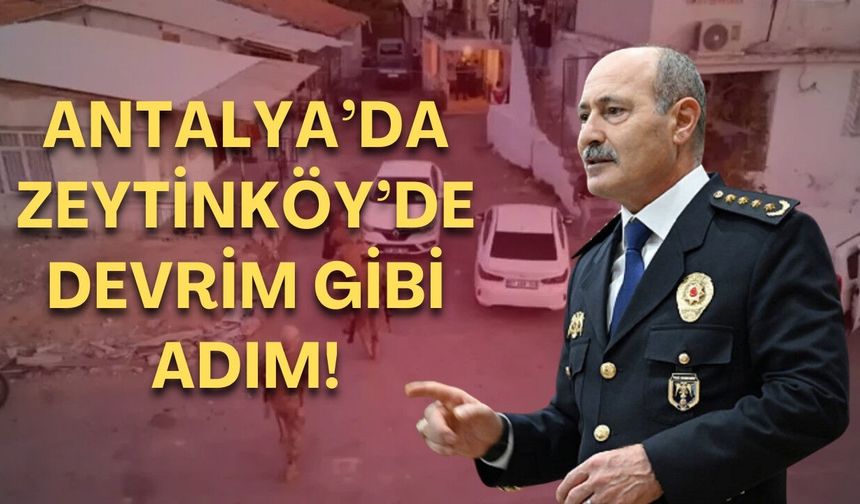Antalya’nın emniyet müdüründen sitem! Balkondan görüyorlar şikayet etmiyorlar!