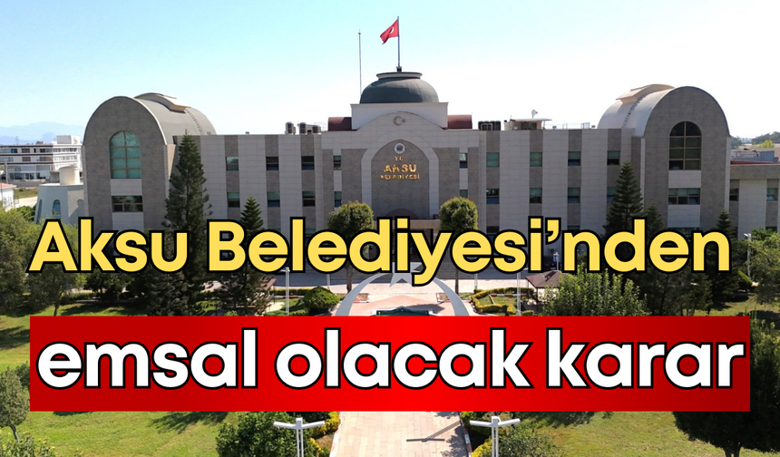 Aksu Belediyesi’nden kadın personele Ramazan ayı düzenlemesi