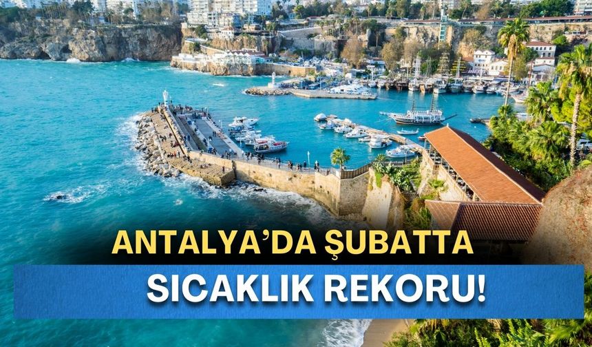 Antalya’da sıcaklık rekoru kırıldı! Badem ağaçları çiçek açtı!