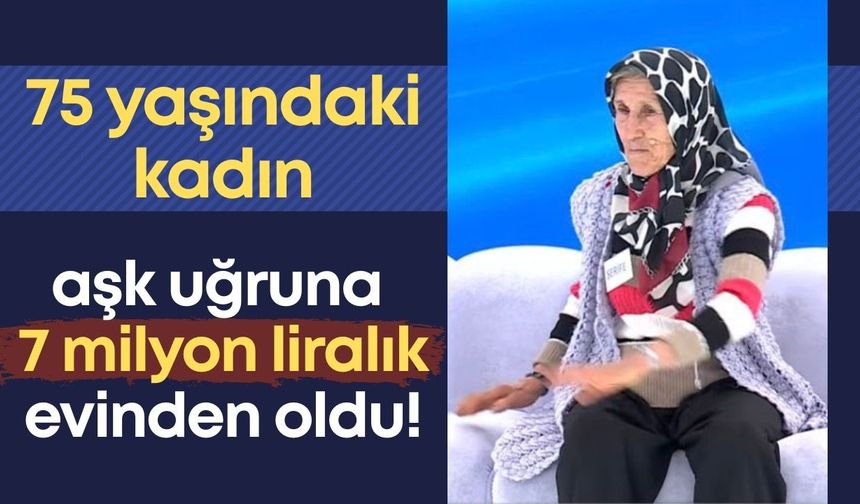 Alanya’da 75 yaşındaki kadın, 25 yaş küçük sevgilisine evini kaptırdı!