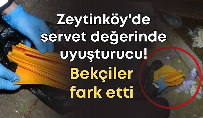 Antalya Zeytinköy'de servet değerinde uyuşturucu ele geçirildi