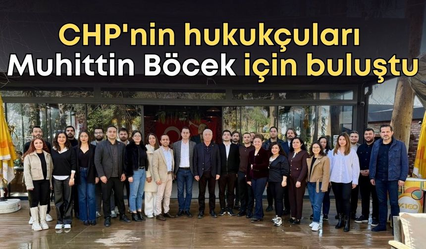 CHP'nin hukukçuları Muhittin Böcek için buluştu: Yol haritası belirlenecek