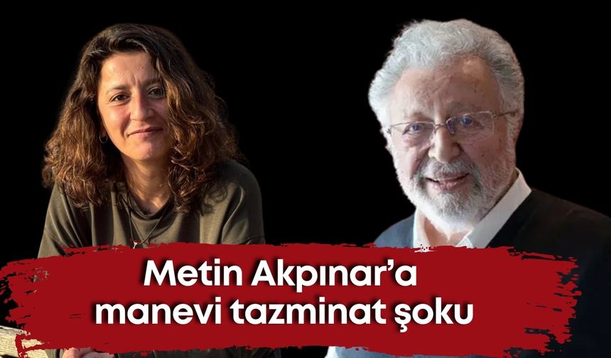 Metin Akpınar’a manevi tazminat şoku: Duygu Nebioğlu davayı kazandı