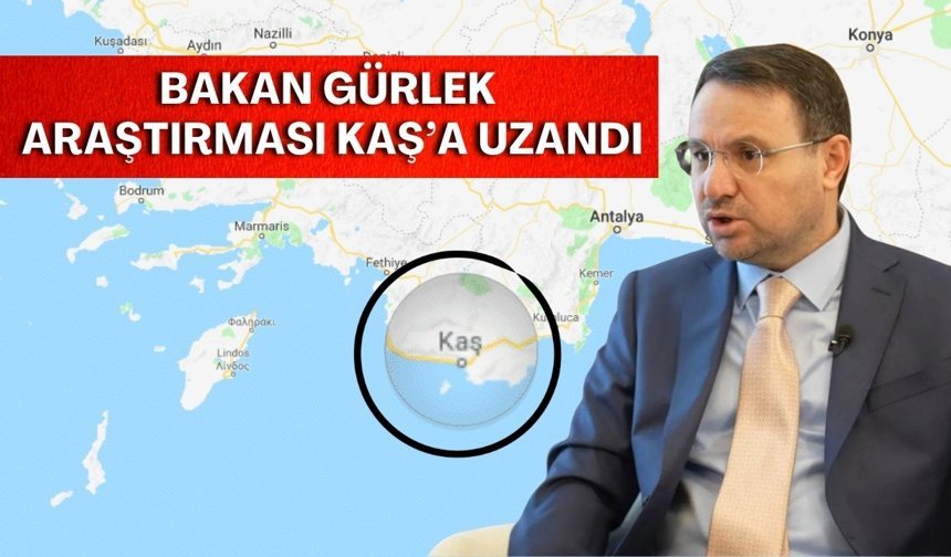 Bakan Akın Gürlek dosyasında sıcak gelişme: Kaş’ta şüpheli etkin pişmanlık istedi