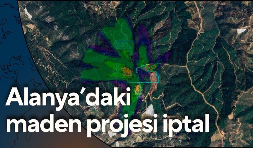 Alanya’da maden ocağı projesine izin yok: İki kurumdan veto geldi