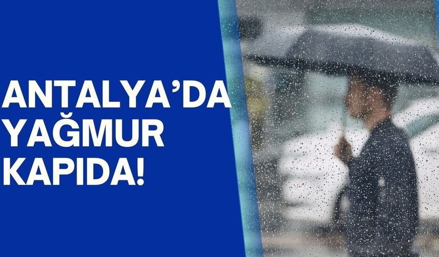 Antalya’da bahar havasına yağmur arası