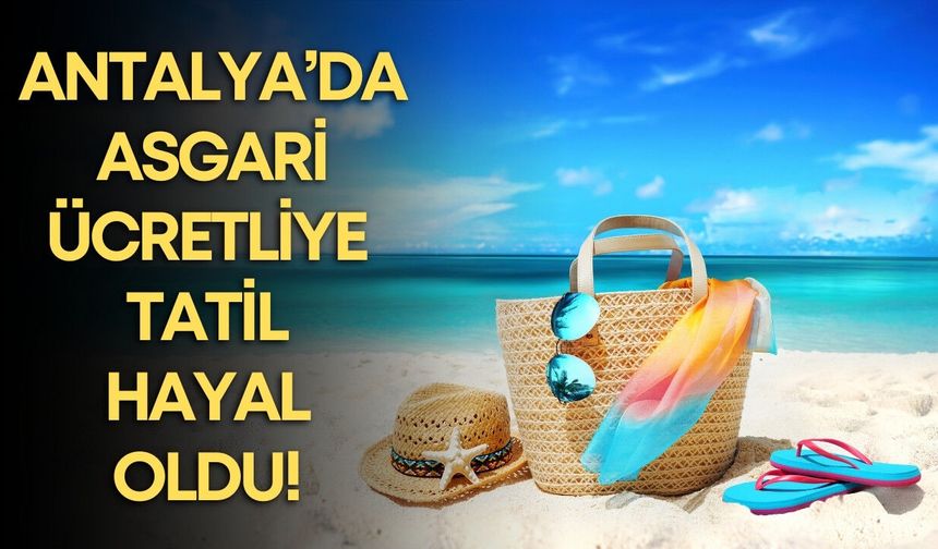Antalya’da bayram hareketliliği: 6 gecelik tatil 430 bin TL’ye kadar çıktı!