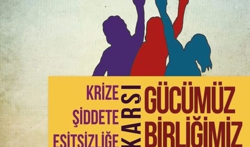 Emek Partisi Antalya İl Örgütü, Antalyalı kadınları 8 Mart'ta meydanlara çağırıyor