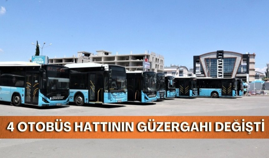 Antalya ulaşımında 4 otobüs hattının güzergahı değişti