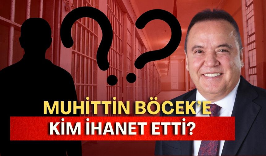 Muhittin Böcek’e kim ihanet etti? İhanetin detaylarını tek tek not aldı!
