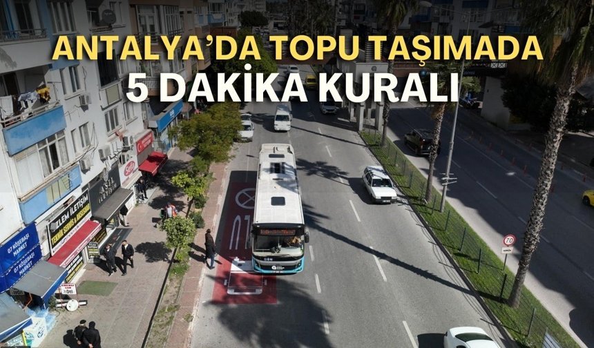 Antalya’da aktarma ücretsiz oldu ama bu detayı kaçıran yandı!