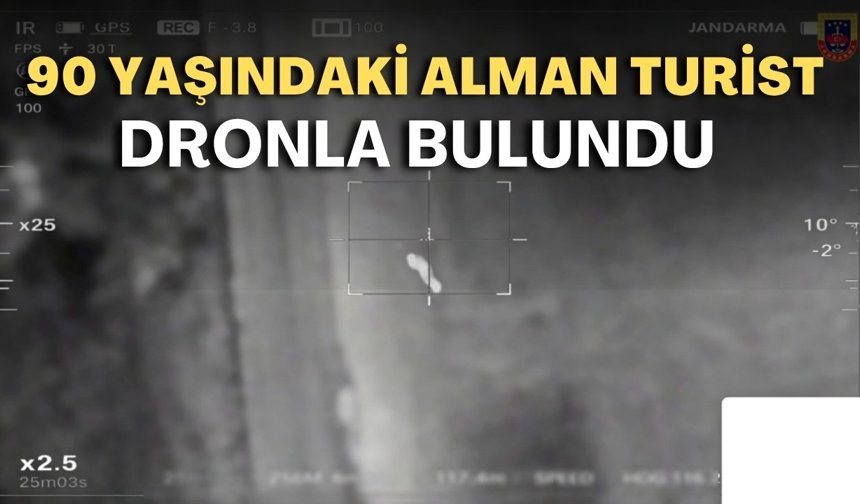 Manavgat’ta kaybolan 90 yaşındaki Alman turist dronla bulundu