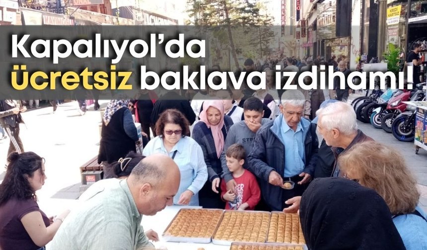 Antalya Kapalıyol’da ücretsiz baklava izdihamı!