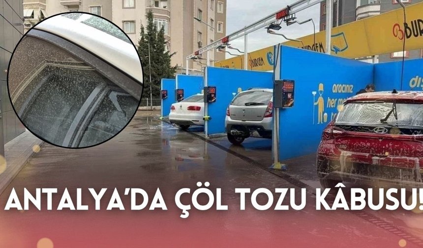 Antalya’da sürücülere sabah şoku! Araçların üzerine çamur yağdı!