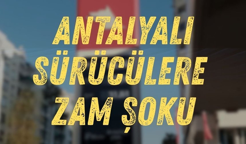 Antalyalılar güne zamla uyandı: Motorin 87,74 TL oldu!