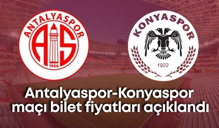 Antalyaspor-Konyaspor maç bilet fiyatları açıklandı