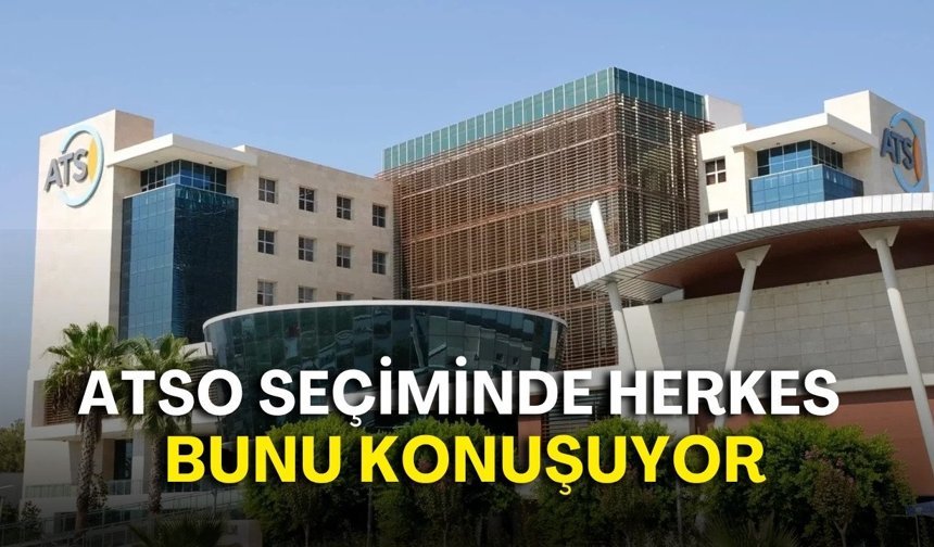 ATSO seçiminde kritik kulisler! Davut Çetin’den sürpriz karar